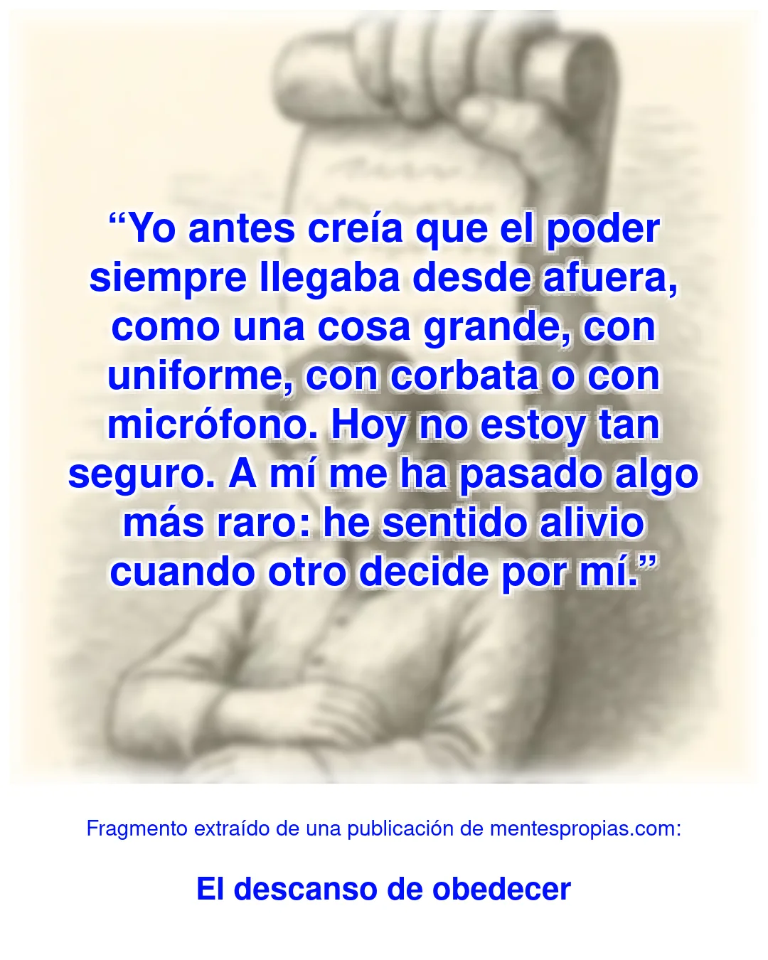 Fragmento de El descanso de obedecer