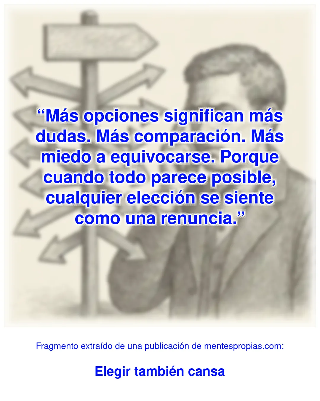Fragmento de Elegir también cansa