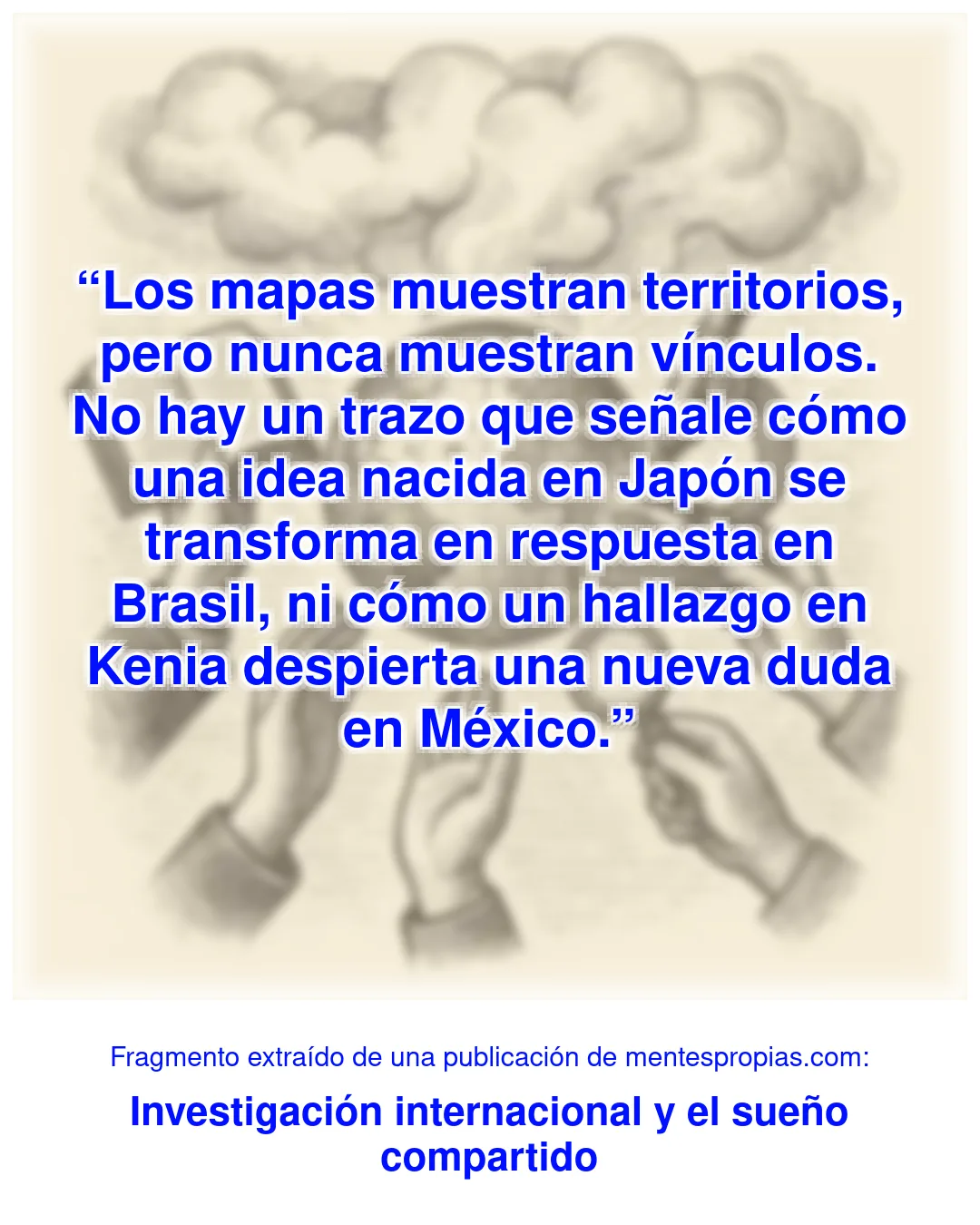 Fragmento de Investigación internacional y el sueño compartido